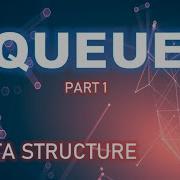 Introduction To Queue Insertion Deletion FIFO Implementation Of Queue In Data Structure In Hindi