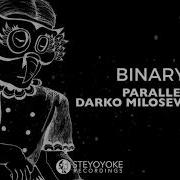 Binaryh Parallels Darko Milosevic Remix