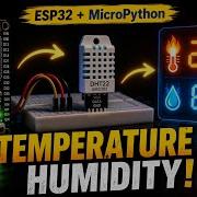 ESP32 MicroPython DHT22 Sensor Tutorial Temperature Humidity Guide