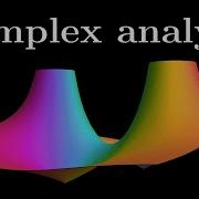 Why Care About Complex Analysis Essence Of Complex Analysis 1