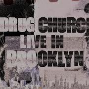 RARE 4k DRUG CHURCH PERFORMANCE IN BROOKLYN AT THE MONARCH 720p HITS ONLY
