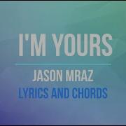 I M Yours Lyrics And Chords WITHOUT CAPO