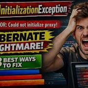 Как исправить ошибку LazyInitializationException в Hibernate