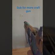 Cardboard Gun By Nauqtist P Cardboard Shooting Toygun Craft Shorts