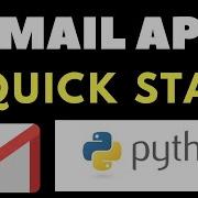 Gmail APIs Quick Start With Python