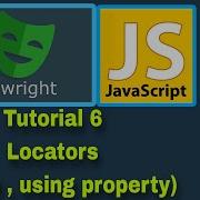 Playwright With JavaScript 6 Locators Xpath Using Property