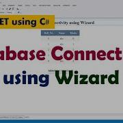 Database Connectivity Using Wizard ASP NET Using C GridView Control SqlDataSource Control