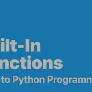 Python Programming 13 Built In Functions