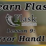 Error Handling Flask Tutorial Part 9