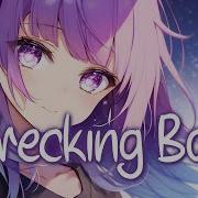 Nightcore Wrecking Ball Miley Cyrus Lyrics