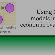 Using Markov Models In Health Economic Evaluation