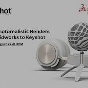 Creating Photorealistic Renders From Solidworks To Keyshot
