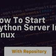 How To Start Python Server In Linux