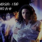 MICHAEL JACKSON 2 BAD RESTORED IN 4K DOWNLOAD