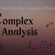 Paths In The Complex Plane