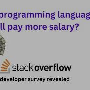 Top Paying Programming Languages In 2023 Insights From The Stack Overflow Survey