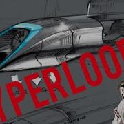 Can The Hyperloop Work FAST FORWARD