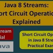 Java 8 Streams Short Circuit Operations Explained Streams In Java 8