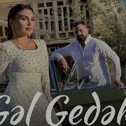 Şebnem Tovuzlu Gel Gedek