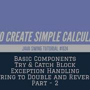 How To Create Simple Calculator Part 2 Java Swing Tutorial 024