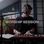 Worship Session 04 10 20