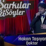 Hakan Taşıyan DOKTOR
