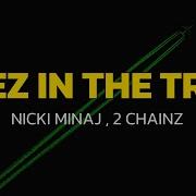 Nicki Minaj Beez In The Trap Lyrics Ft 2 Chainz