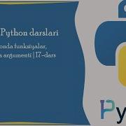 Pythonda Funksiyalar Funksiya Argumenti 17 Dars Python Darslari Informatika 9 Sinf