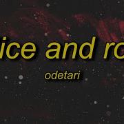 ODETARI DICE ROLL Lyrics