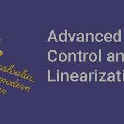 ROB 201 Advanced Control And Linearization