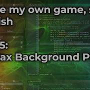 I Make My Own Game Start To Finish Devlog Part 15 Parallax Background Pt 1