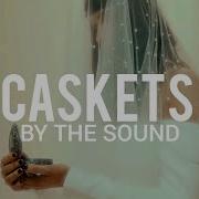 Caskets By The Sound Sub Español