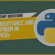 Inheritance And Polymorphism In Python MCQs Top 20 Inheritance Polymorphism In Python Questions