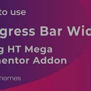 How To Use Progress Bar Widget Using HT Mega Elementor Addon Part 10