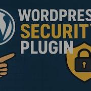 WordPress Security Plugin Protect Your Website From Hackers WordPressSecurity SecurityPlugin