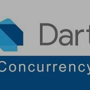 Concurrency Dart Programming