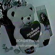 BONES Focus Instrumental Prod RusikILL