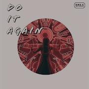 Do It Again Radio Edit Radio Edit