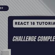 React 18 Tutorial UseEffect Challenge Complete