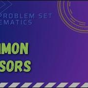 Common Divisors CSES Problem Set