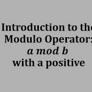Introduction To The Modulo Operator A Mod B With A Positive