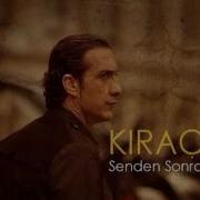 Kıraç Senden Sonra 2016 Single