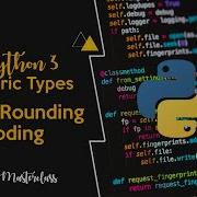 3 15 Floats Rounding In Python Coding