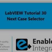 LabVIEW Tutorial 30 Next Case Selector Enable Integration