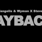 Dimitri Vangelis Wyman X Steve Angello Payback Original Mix