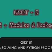 Modules And Packages In Python Tamil UNIT 5 CSE P30 GE3151 Quick Through
