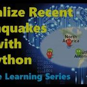 How To Visualize Recent Earthquakes In Python Folium Part 1 2