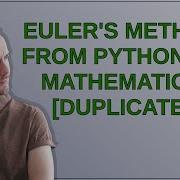 Euler S Method From Python To Mathematica