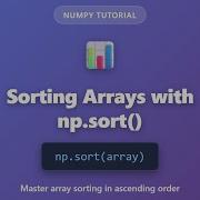 NumPy Array Sorting Tutorial Master Np Sort For Beginners Python Data Analysis