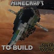 Boba Fett S Slave 1 Minecraft Star Wars Tutorial 1 1 Scale